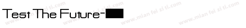 Test The Future字体转换